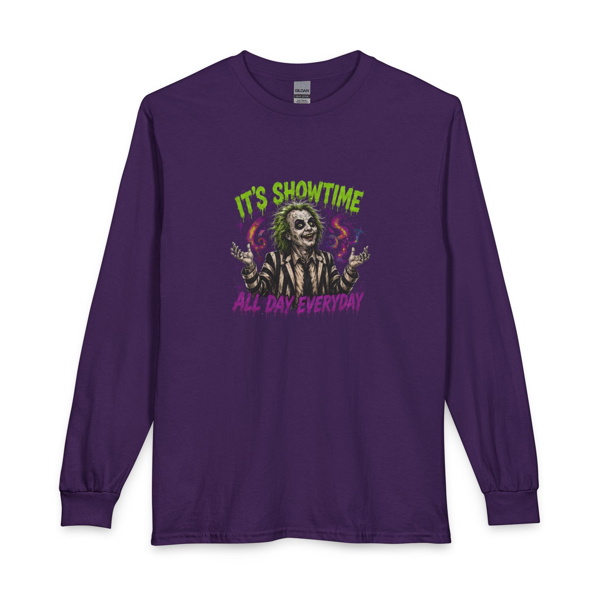 It's Showtime All Day Everyday Long Sleeve Tee