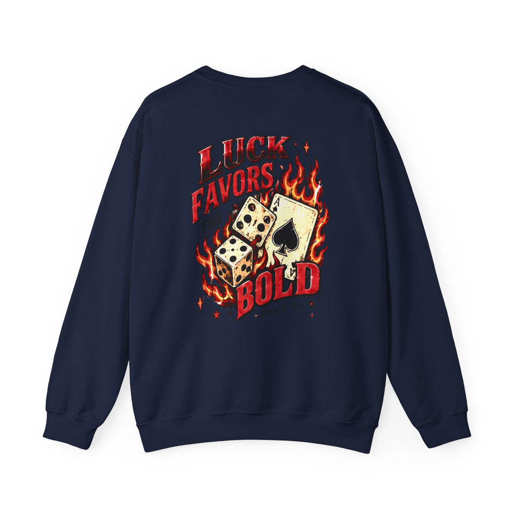 Luck Favors the BOLD Crewneck Sweatshirt