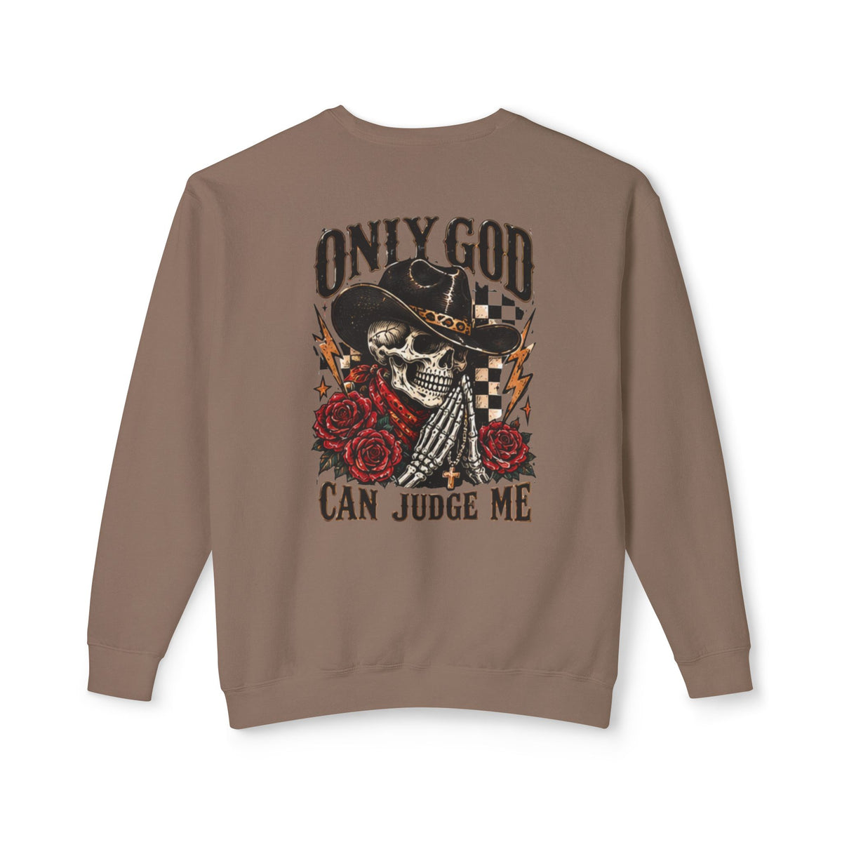 “Only God Can Judge Me” Skull Cowboy Crewneck