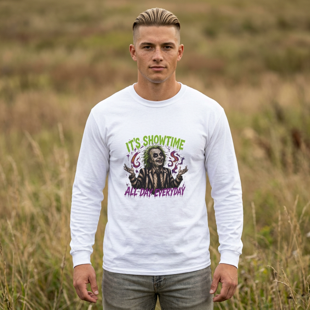 It's Showtime All Day Everyday Long Sleeve Tee