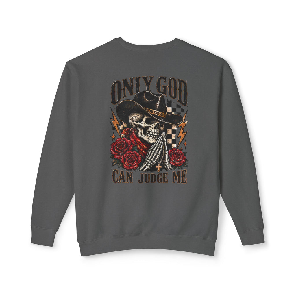 “Only God Can Judge Me” Skull Cowboy Crewneck