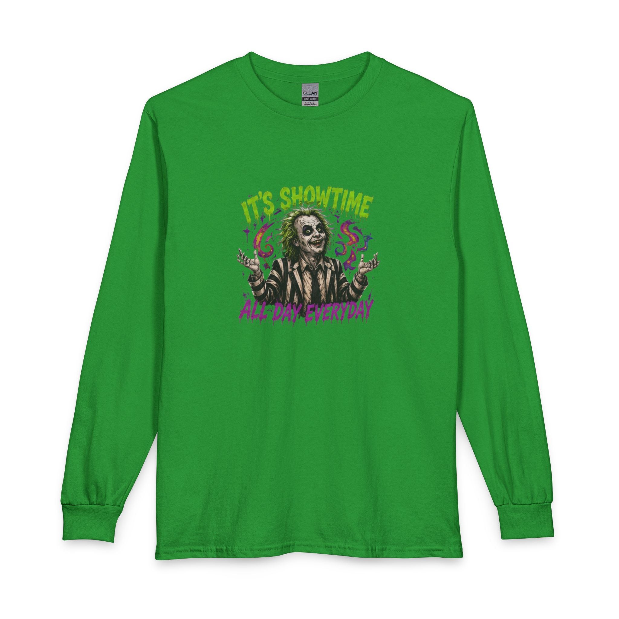 It's Showtime All Day Everyday Long Sleeve Tee
