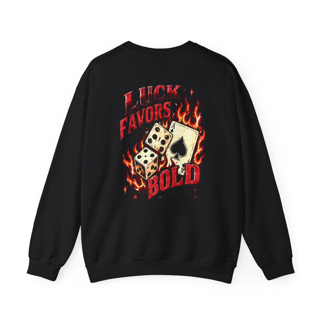Luck Favors the BOLD Crewneck Sweatshirt
